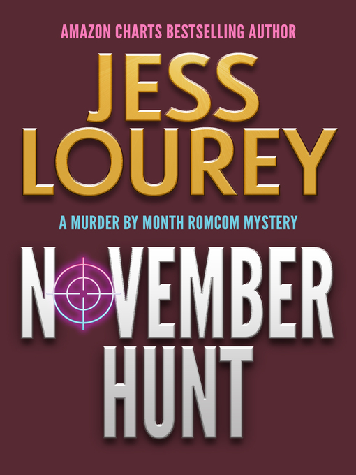 Title details for November Hunt by Jess Lourey - Available